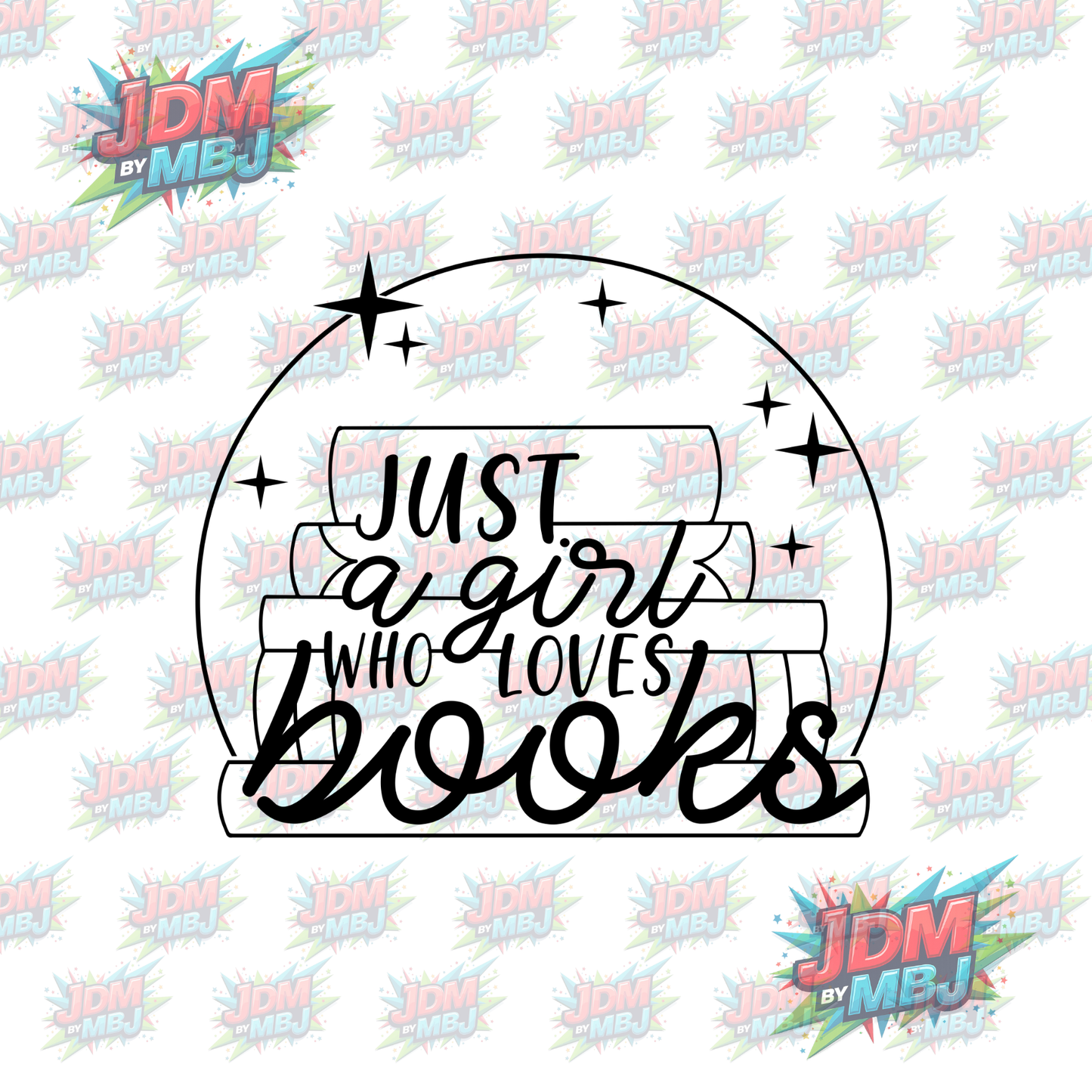 Iron On - Just A Girl Who Loves Books DTF 20cm