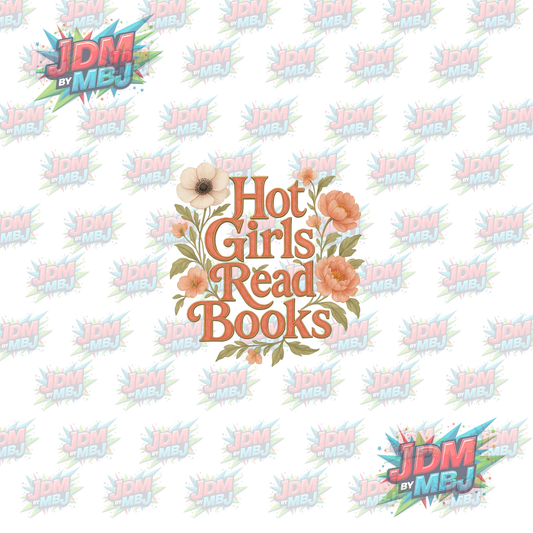 Iron On -  Hot Girls Love Bookstores "Flowers" DTF 20cm
