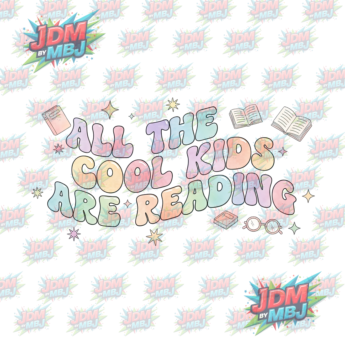 Iron On - All The Cool Kids are Reading DTF 20cm