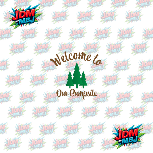 Iron On - Welcome to Our Campsite DTF 20cm