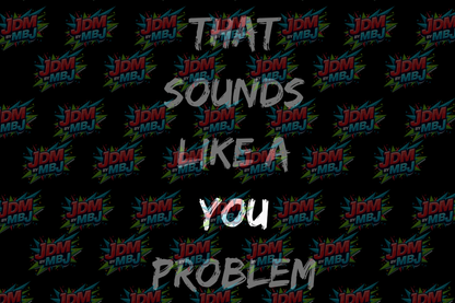 That Sounds Like - Hoodie
