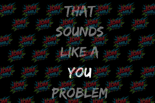 That Sounds Like - T-Shirt