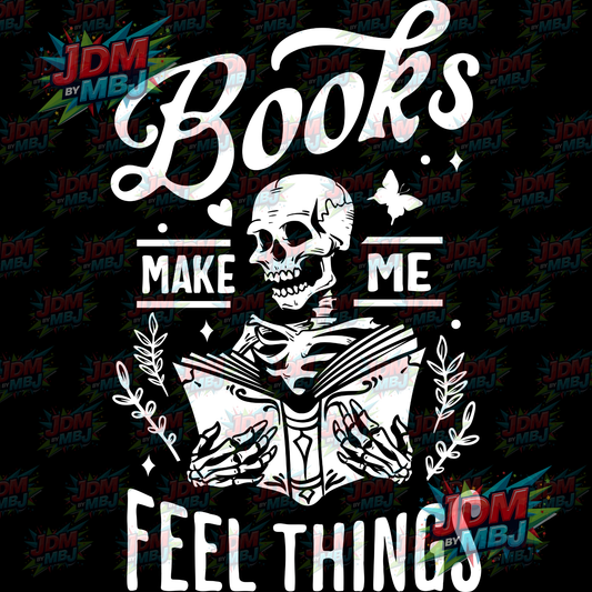 Iron On - Books Make Me Feel Things DTF 20cm