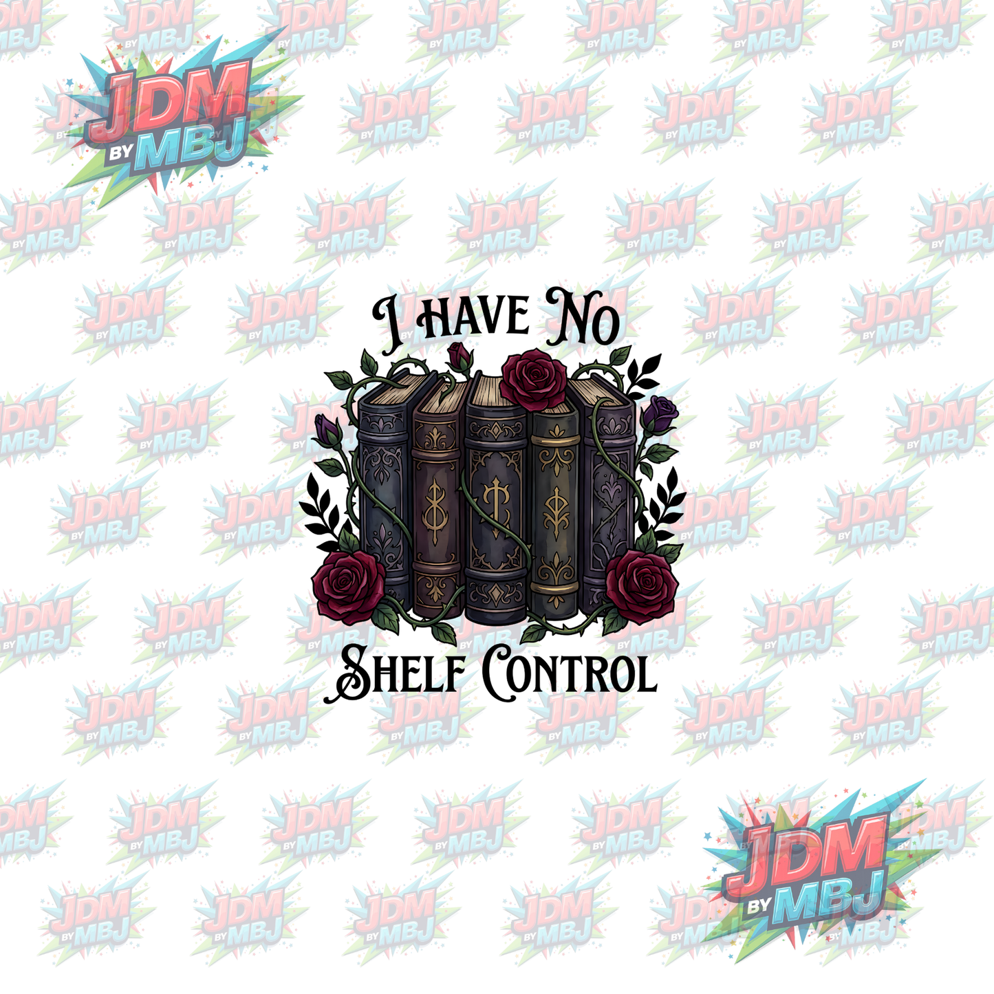 Iron On -  I have No Shelf Control DTF 20cm
