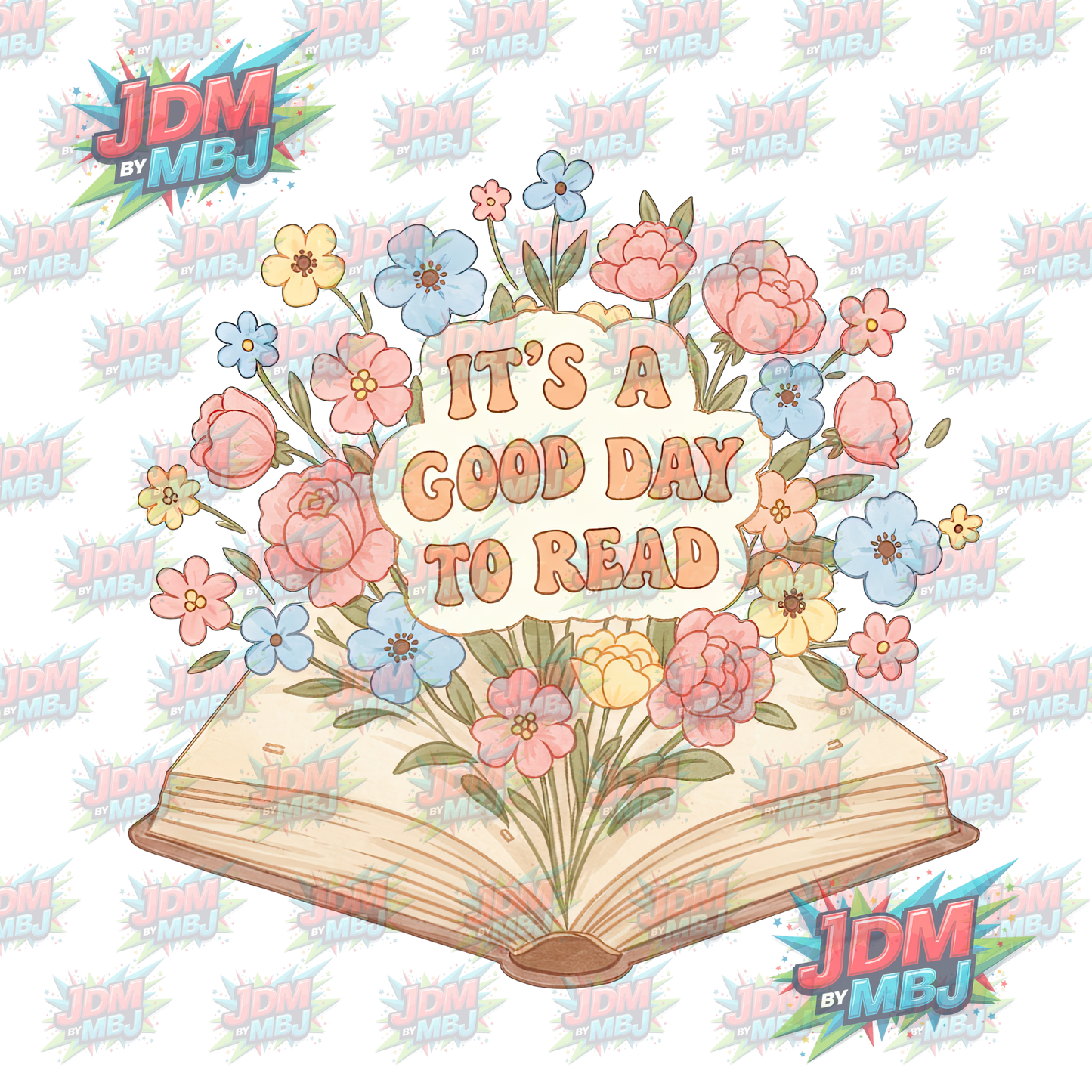 Iron On - It's A Good Day To Read "Flowers" DTF 20cm
