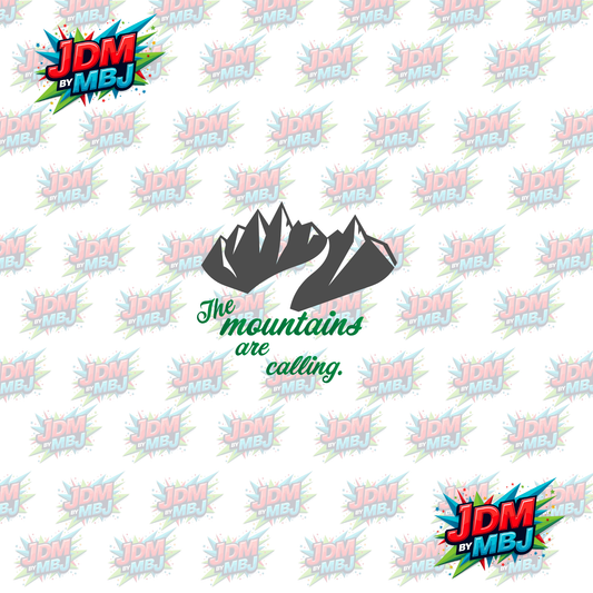 Iron On - The Mountains are Calling DTF 20cm