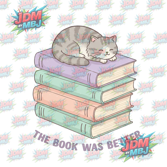 Iron On - The Book Was Better "Cat" DTF 20cm