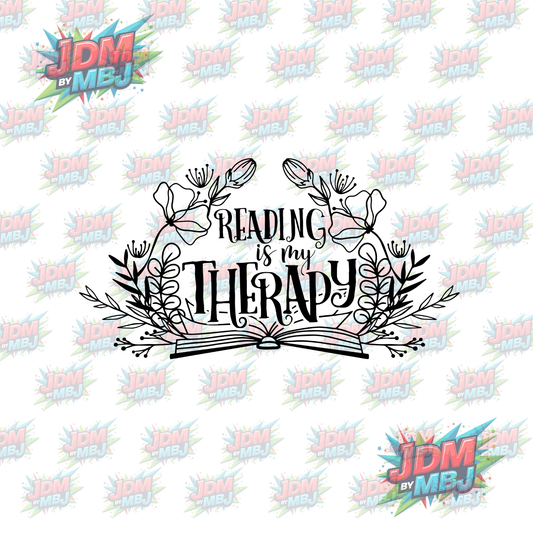 Iron On - Reading is my Therapy DTF 20cm