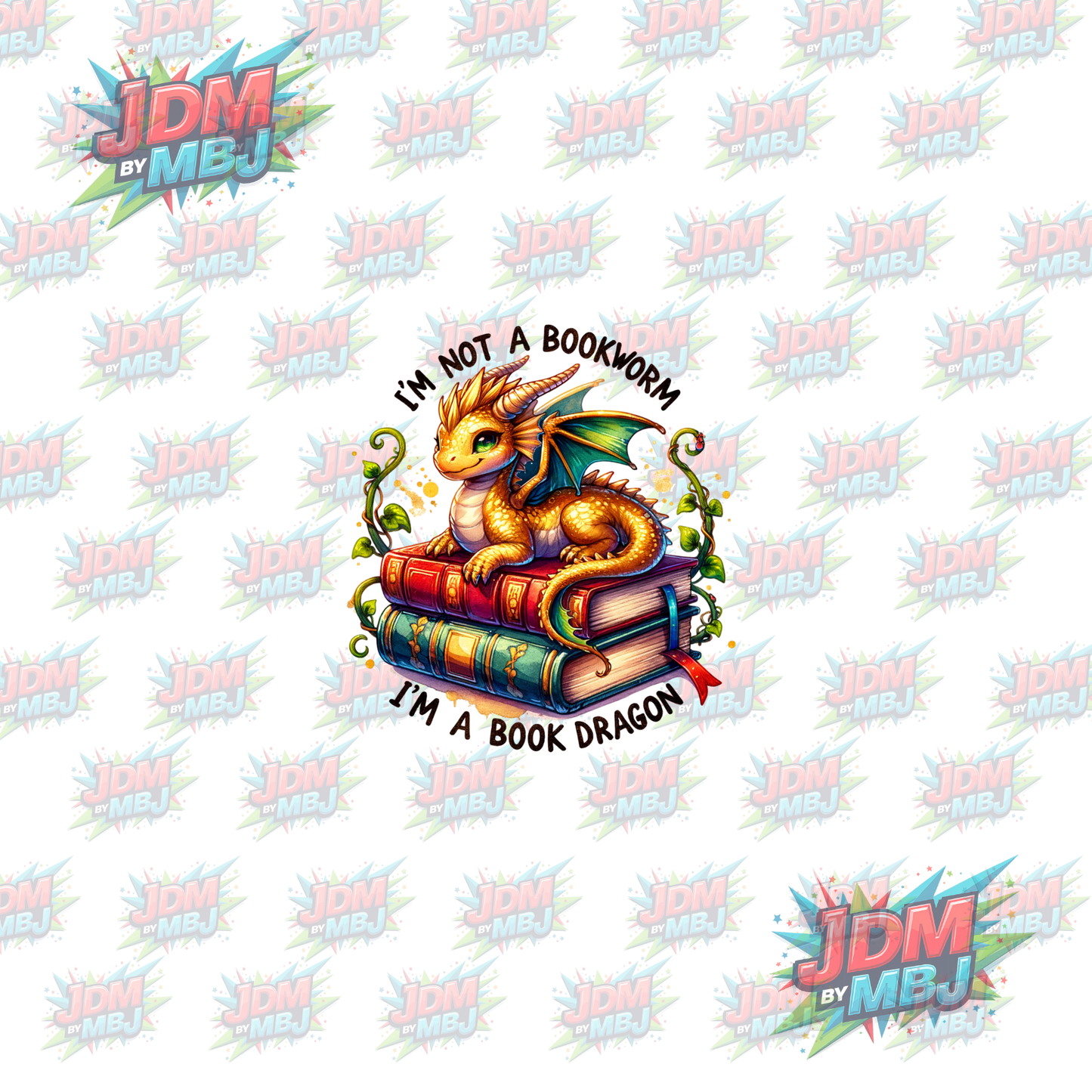 Iron On - I'm not a Book Worm, I'm a Book Dragon DTF 20cm