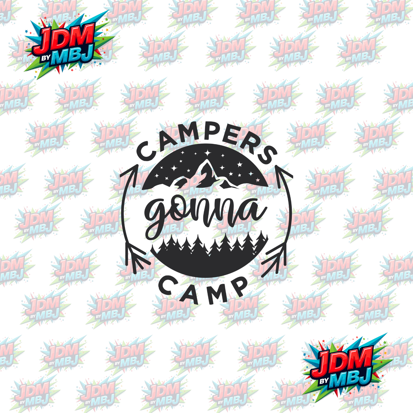 Iron On - Campers Gonna Camp DTF 20cm