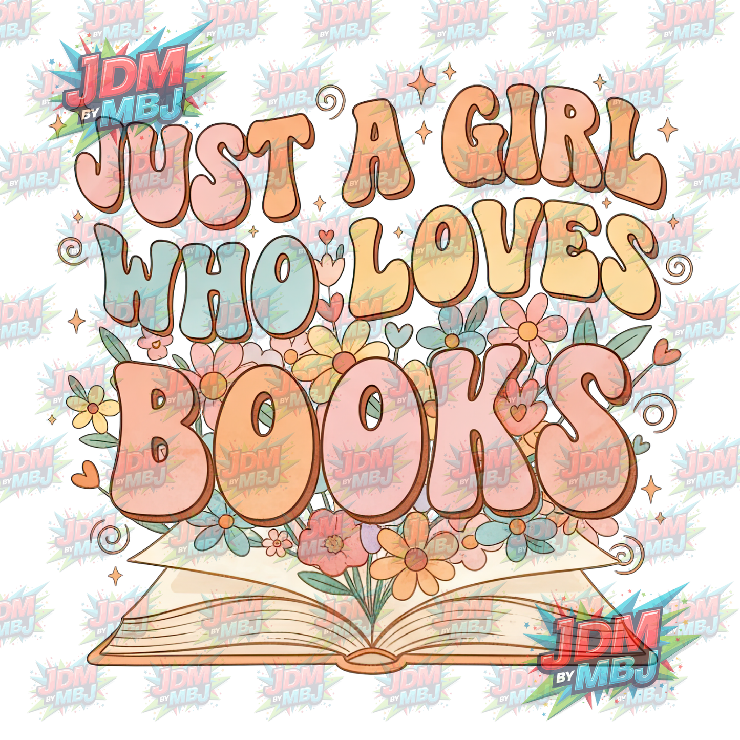 Iron On - Just a Girl Who Loves Books DTF 20cm