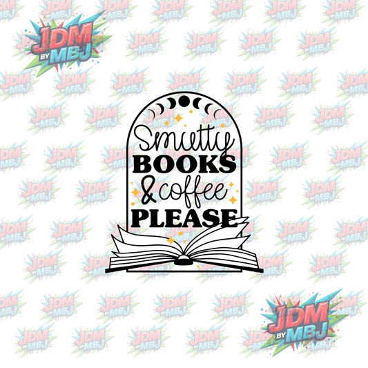Iron On - Smutty Books & Coffee Please  DTF 20cm
