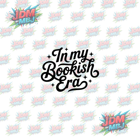 Iron On - In my Bookish Era "Black" DTF 20cm