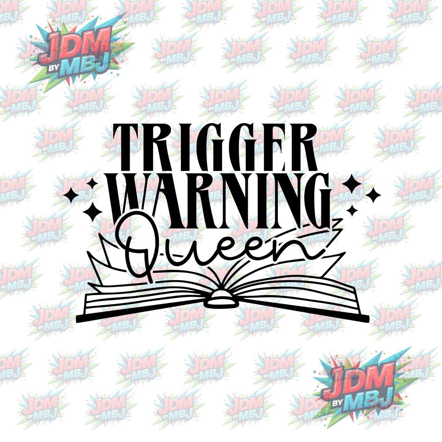 Iron On - Trigger Warning Queen DTF 20cm