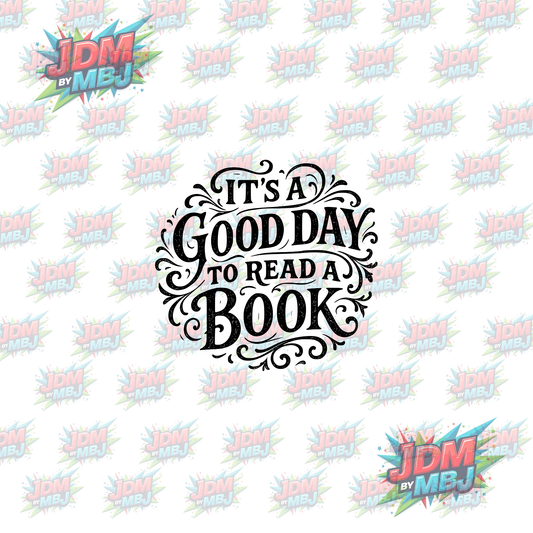 Iron On - It's a Good Day to Read a Book DTF 20cm