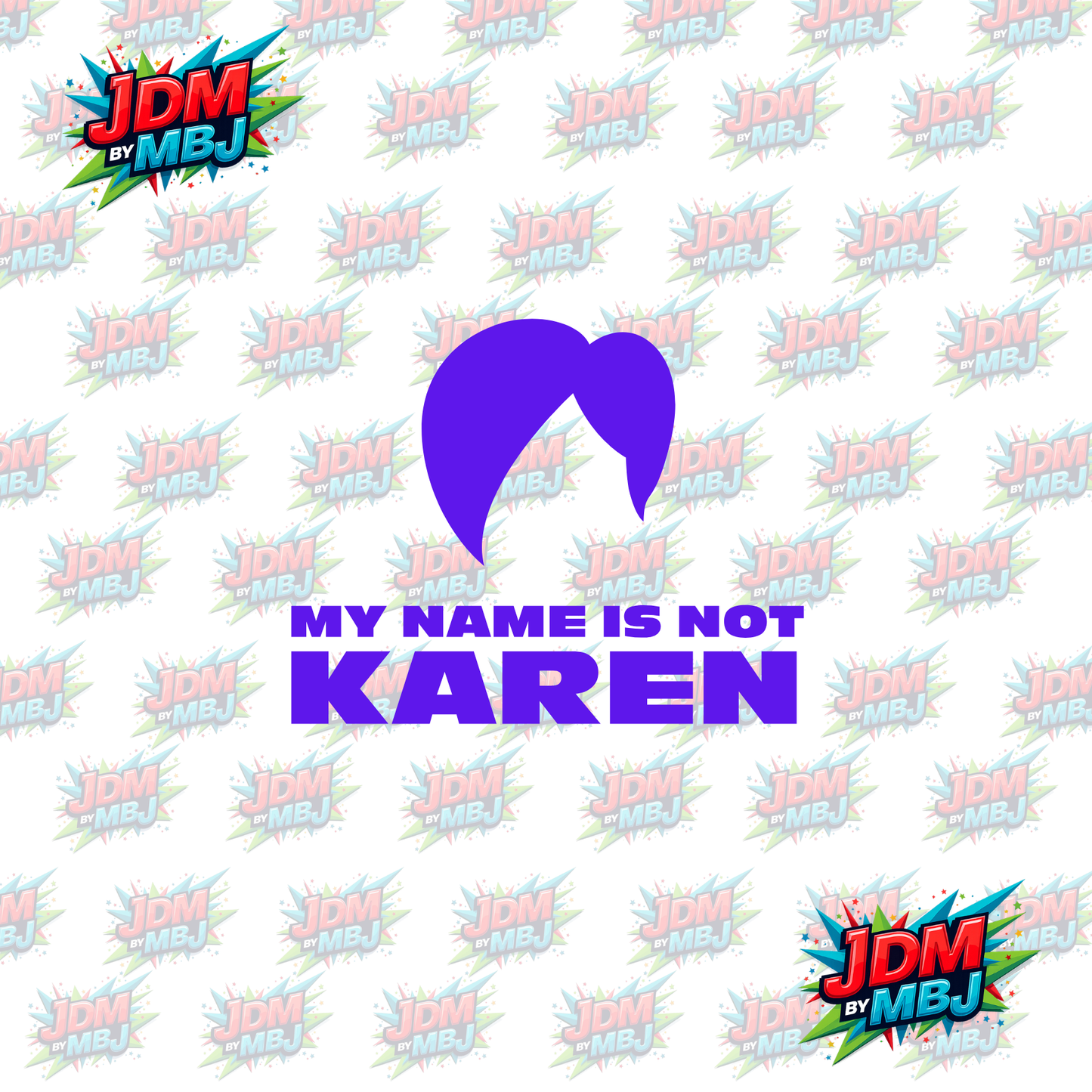 Iron On - My NAME is NOT KAREN DTF 20cm