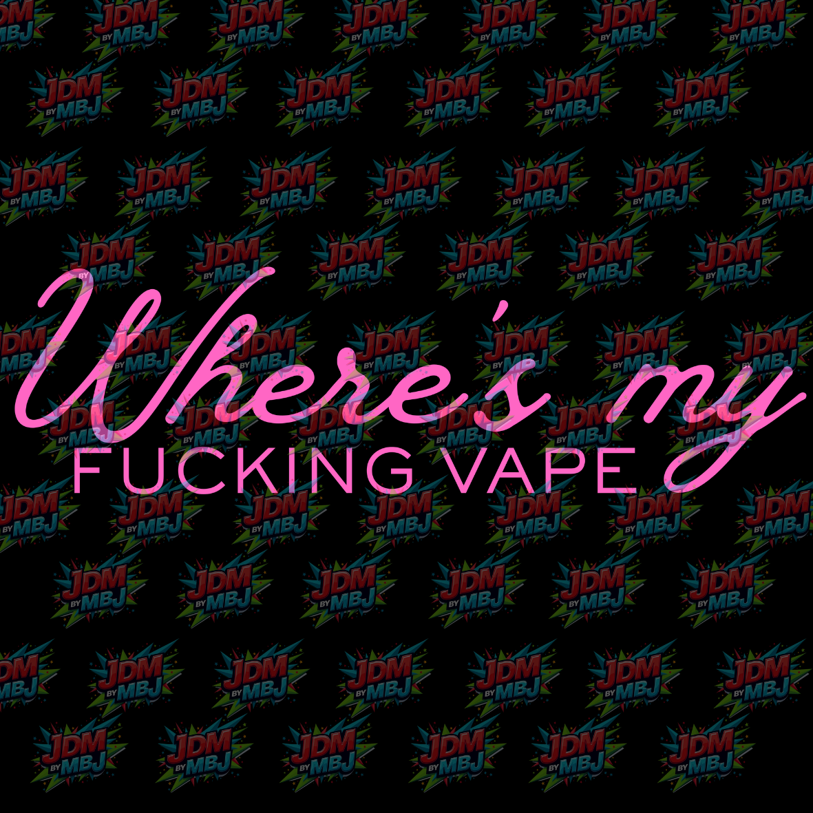 Where's My FUCKING Vape? 'Pink' - Hoodie