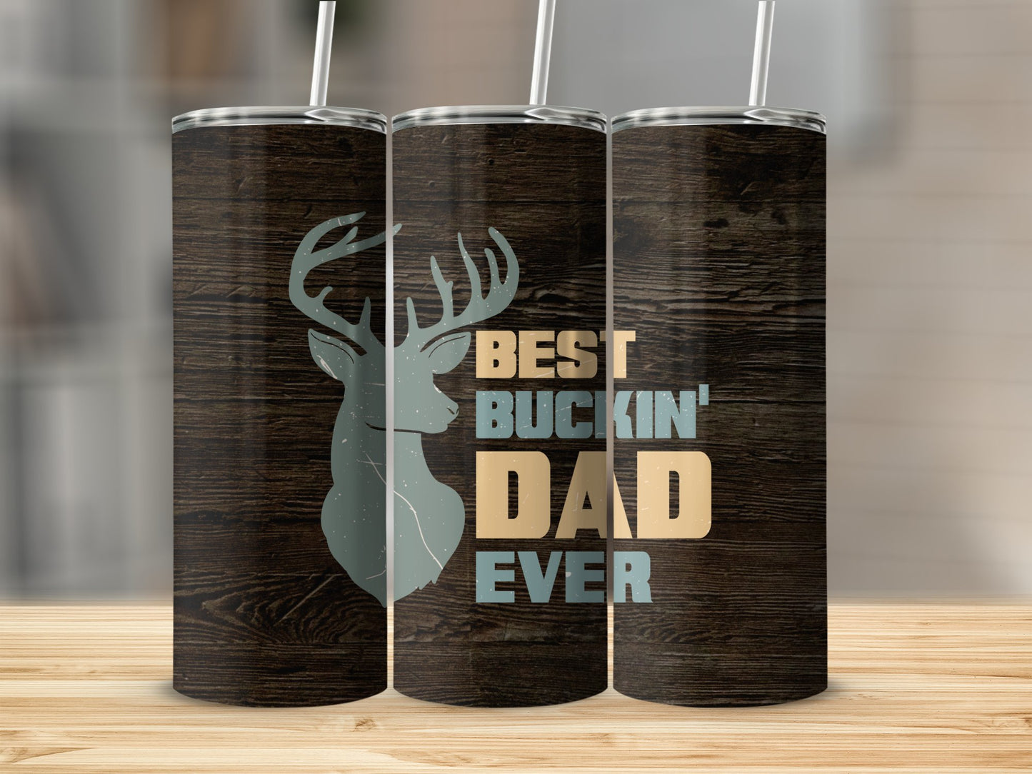 Best Buckin' Dad Ever Sublimation Prints