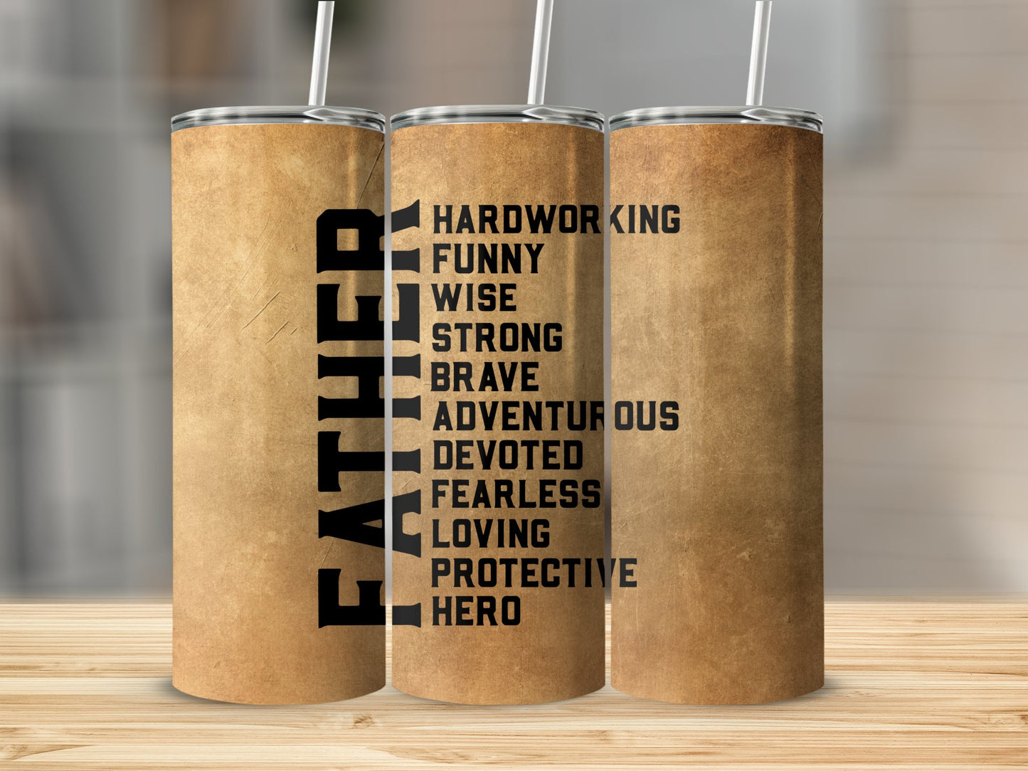 Father - Hardworking, Funny, Wise, Strong... Sublimation Prints