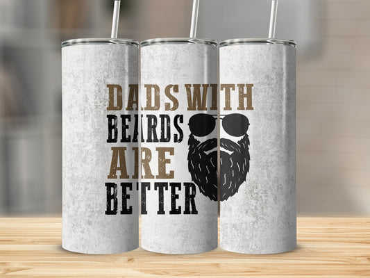 DAD's With Beards are Better Sublimation Prints