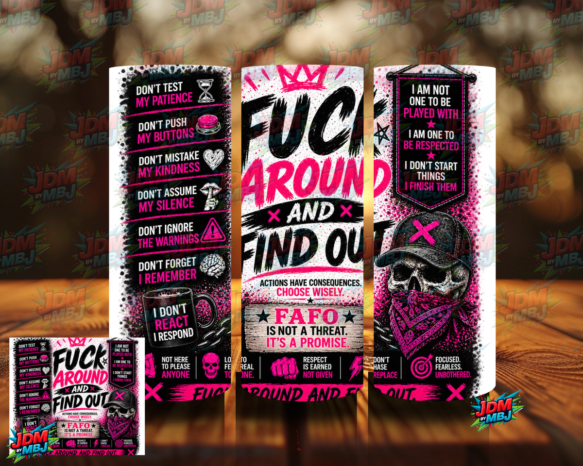 Fuck Around & Find Out Sublimation Prints