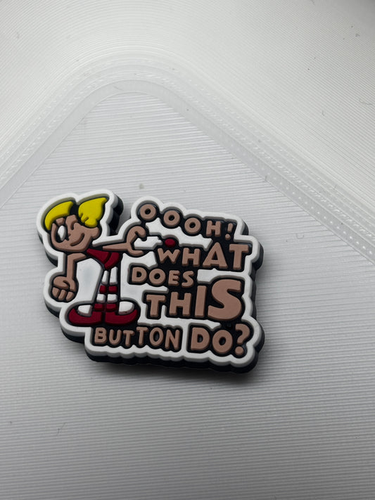 Inspired by Dexter Laboratory "Oooh What does This Button Do?" Shoe Charm's