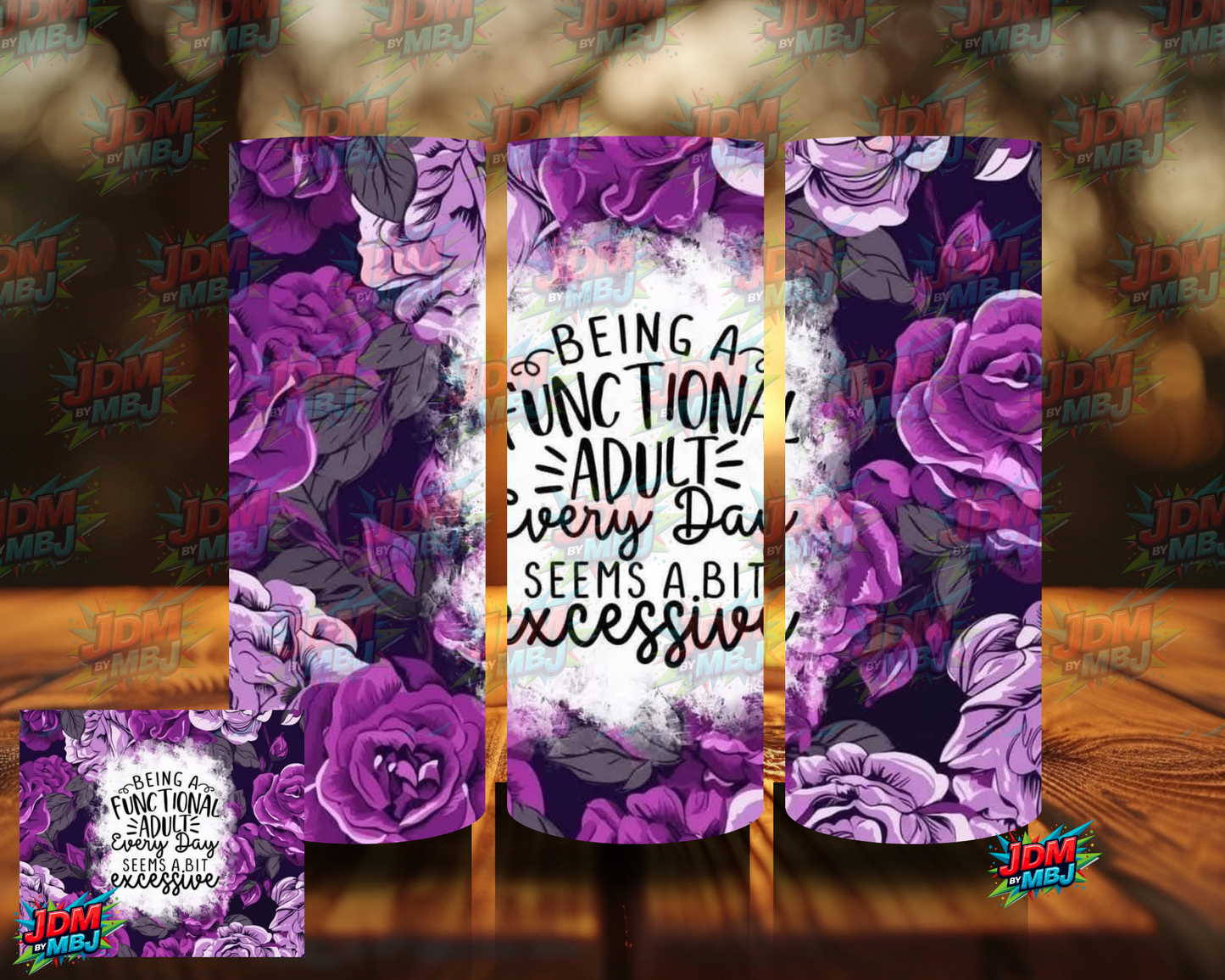 Being a Functional Adult Everyday Sublimation Prints