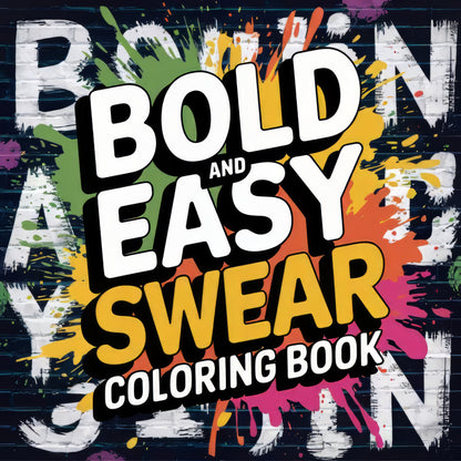 Swear Words "Bold & Easy" Volume 2 Digital Colouring Pages