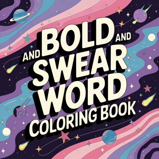 Swear Words "Bold & Easy" Volume 4 Digital Colouring Pages